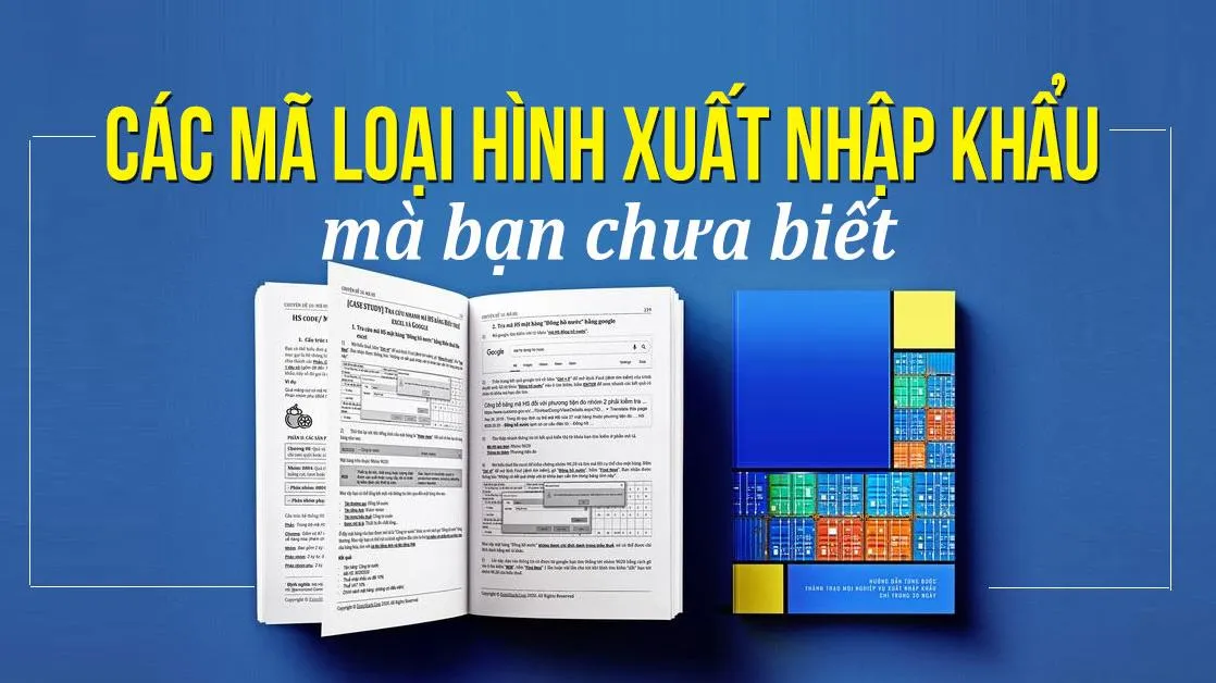 Tìm hiểu về mã loại hình xuất nhập khẩu
