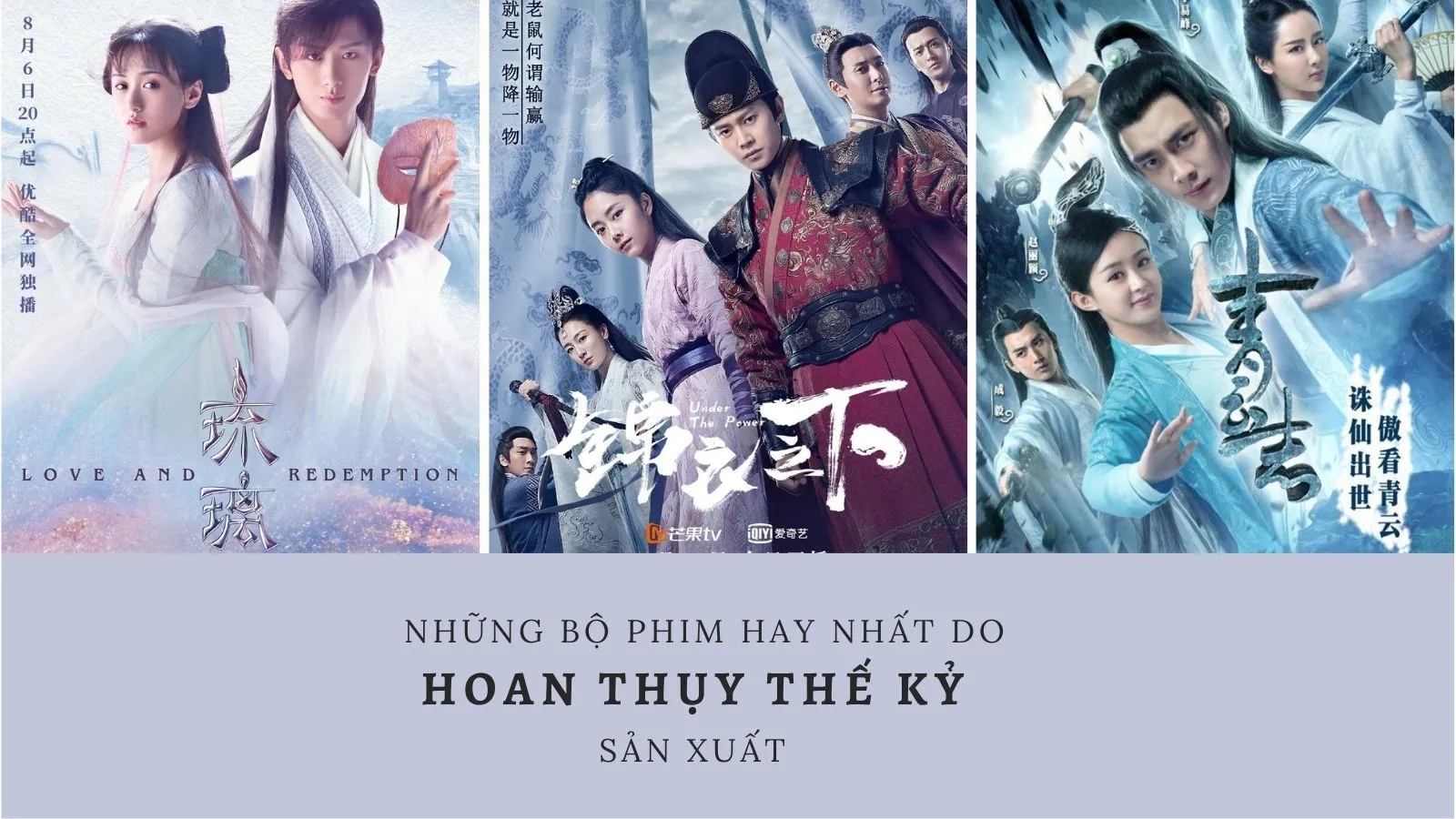 24+ phim hay nhất do Hoan Thụy Thế Kỷ sản xuất từ trước đến nay