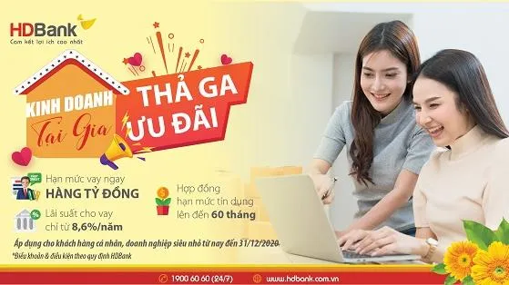 Kinh doanh tại gia, thả ga ưu đãi cùng HDBank