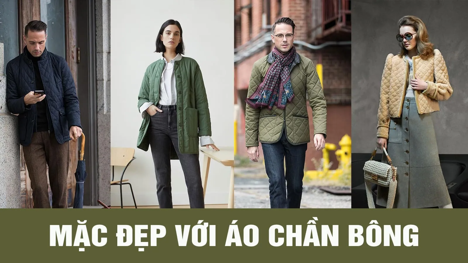 Mặc đẹp với áo chần bông trong mùa lạnh