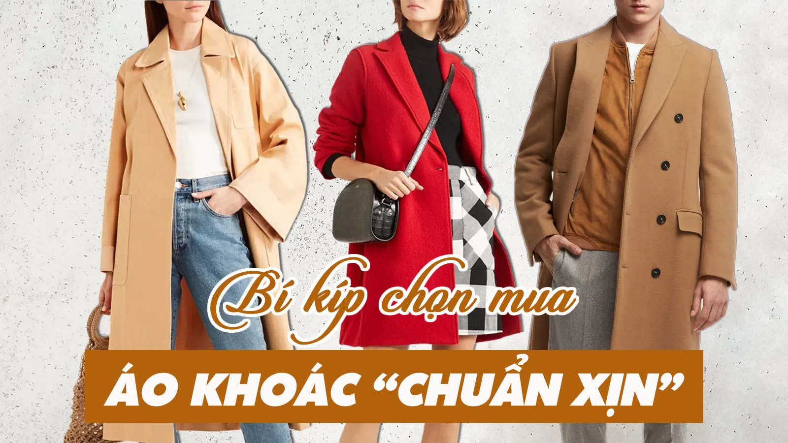 Bí kíp chọn mua áo khoác ‘chuẩn xịn’ mà ai cũng nên nằm lòng