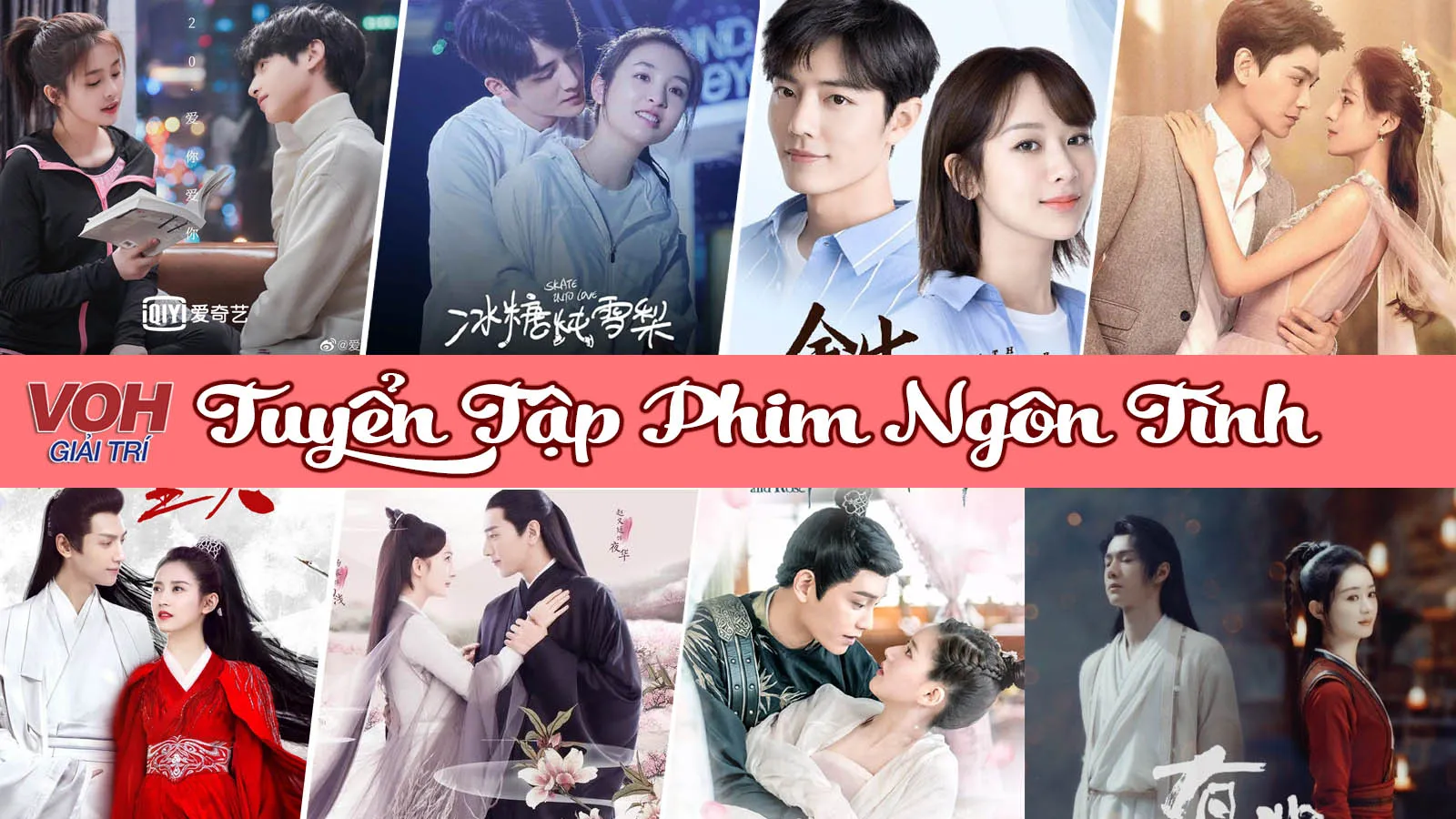 Tuyển tập phim ngôn tình hay nhất khiến các mọt phim mê tít