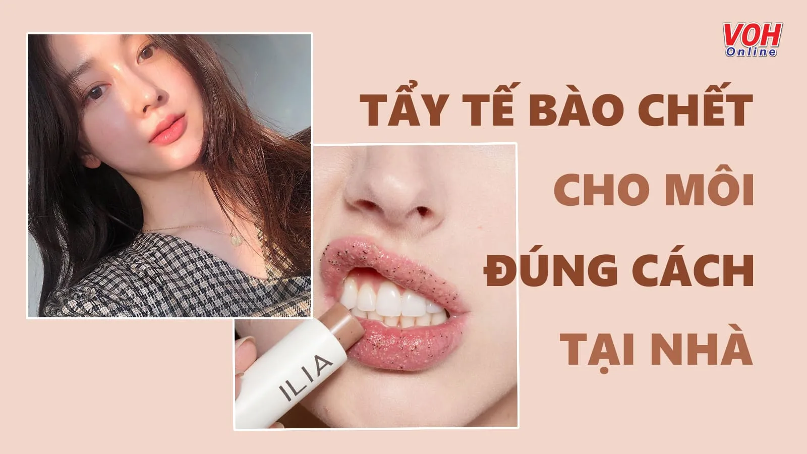 Tẩy tế bào chết môi đúng cách để có làn môi trong mơ