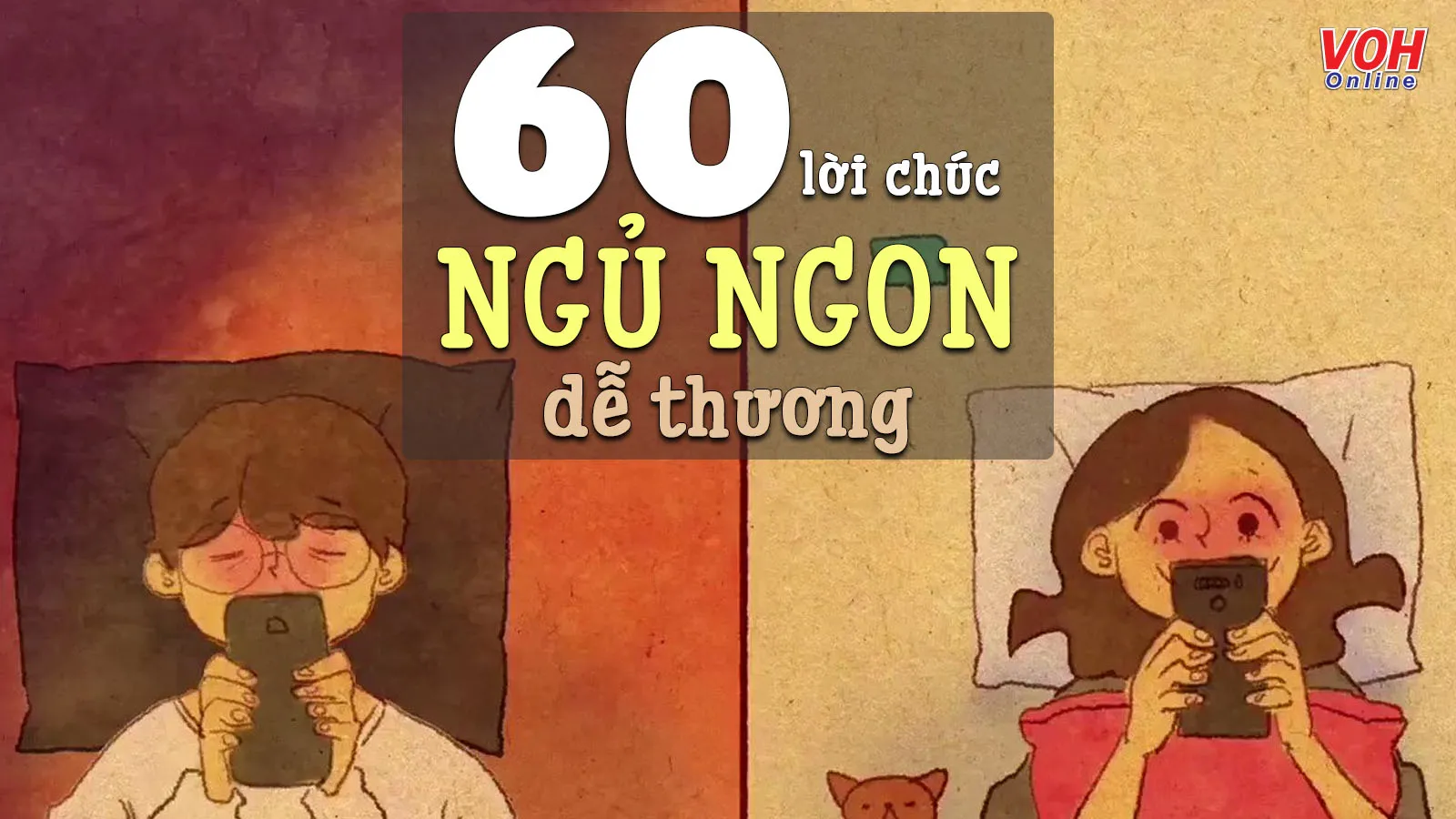 60 Lời chúc ngủ ngon ngọt ngào cho người thân yêu mỗi đêm