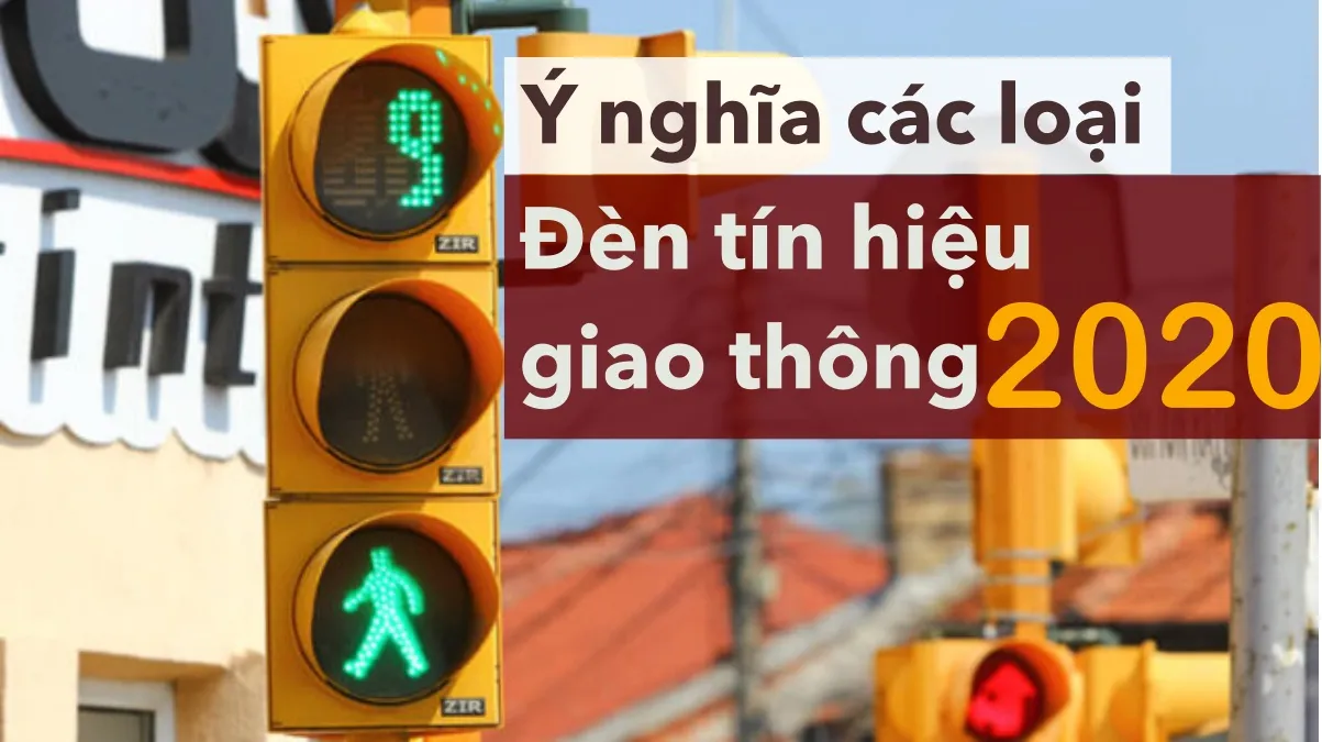 Tất tần tật những điều cần biết về tín hiệu đèn giao thông