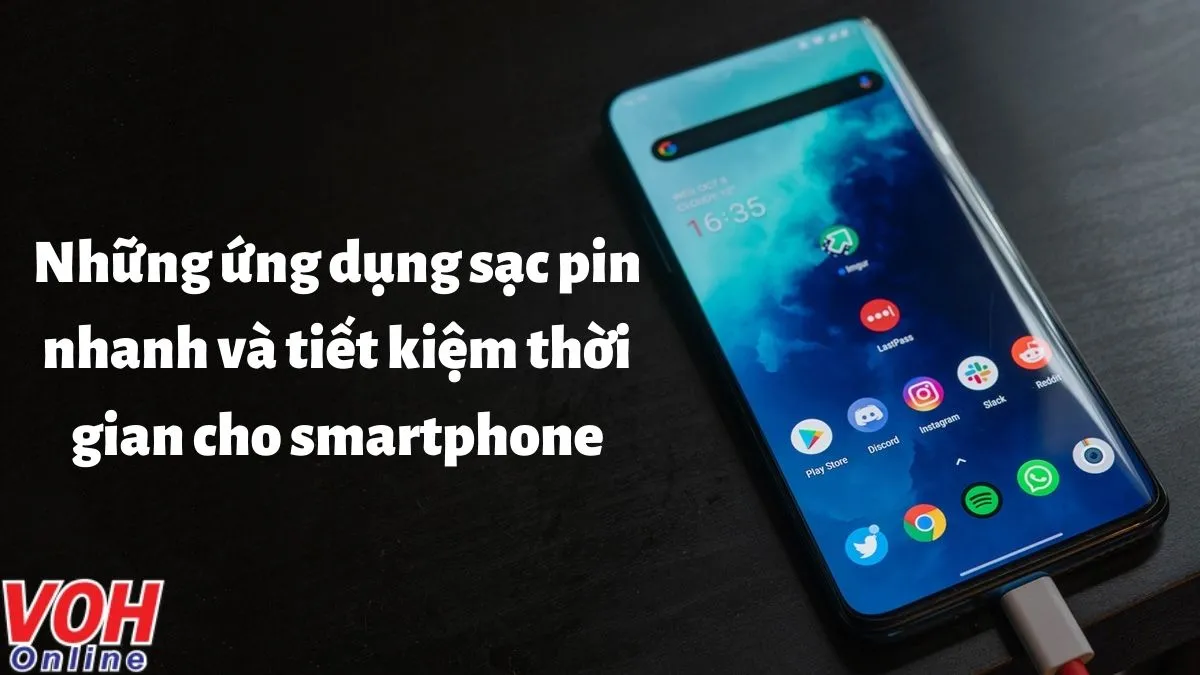 Những ứng dụng sạc pin nhanh và tiết kiệm thời gian cho smartphone