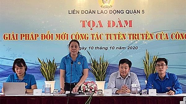 Quận 5: Giải pháp đổi mới công tác tuyên truyền của công đoàn