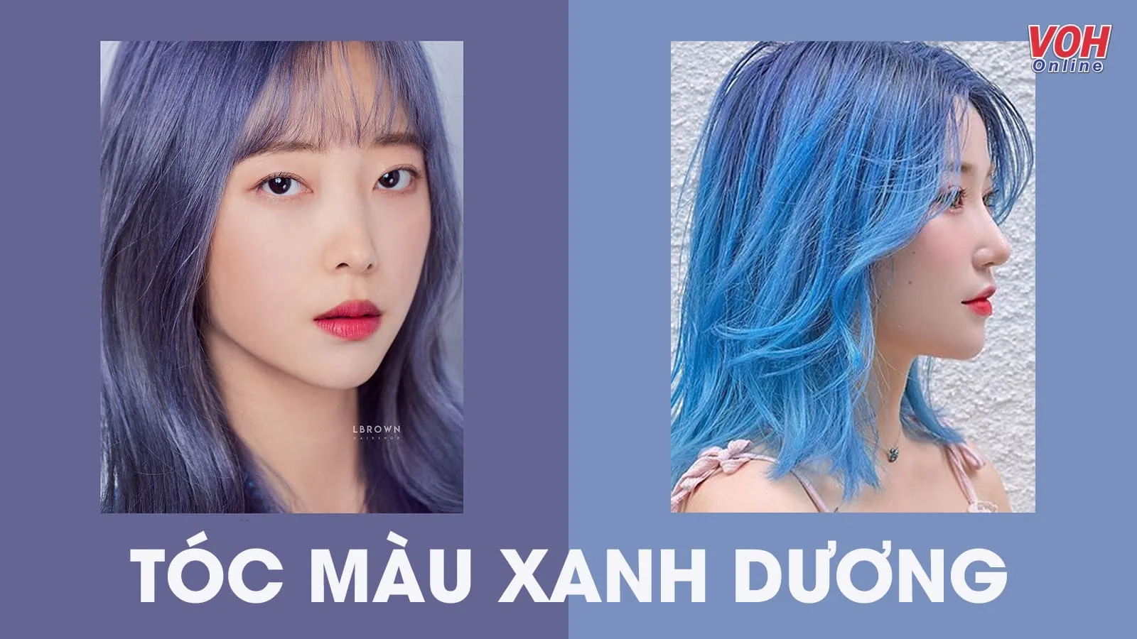 7 kiểu nhuộm tóc màu xanh dương hot trend đẹp tựa nữ thần