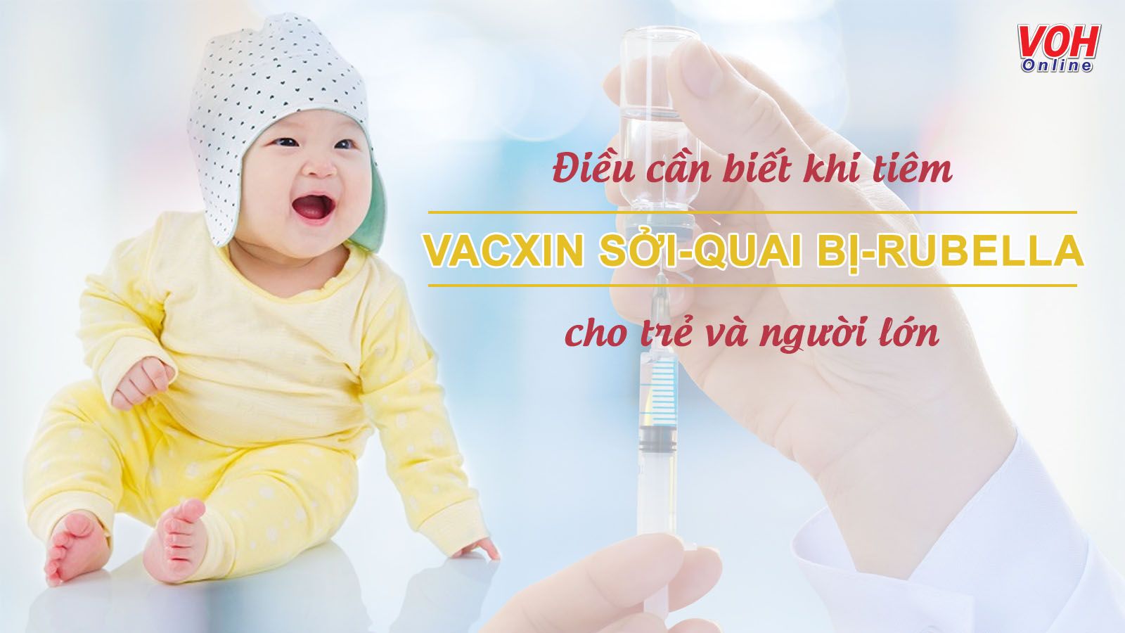 Tiêm vacxin sởi-quai bị-rubella và những điều cần biết