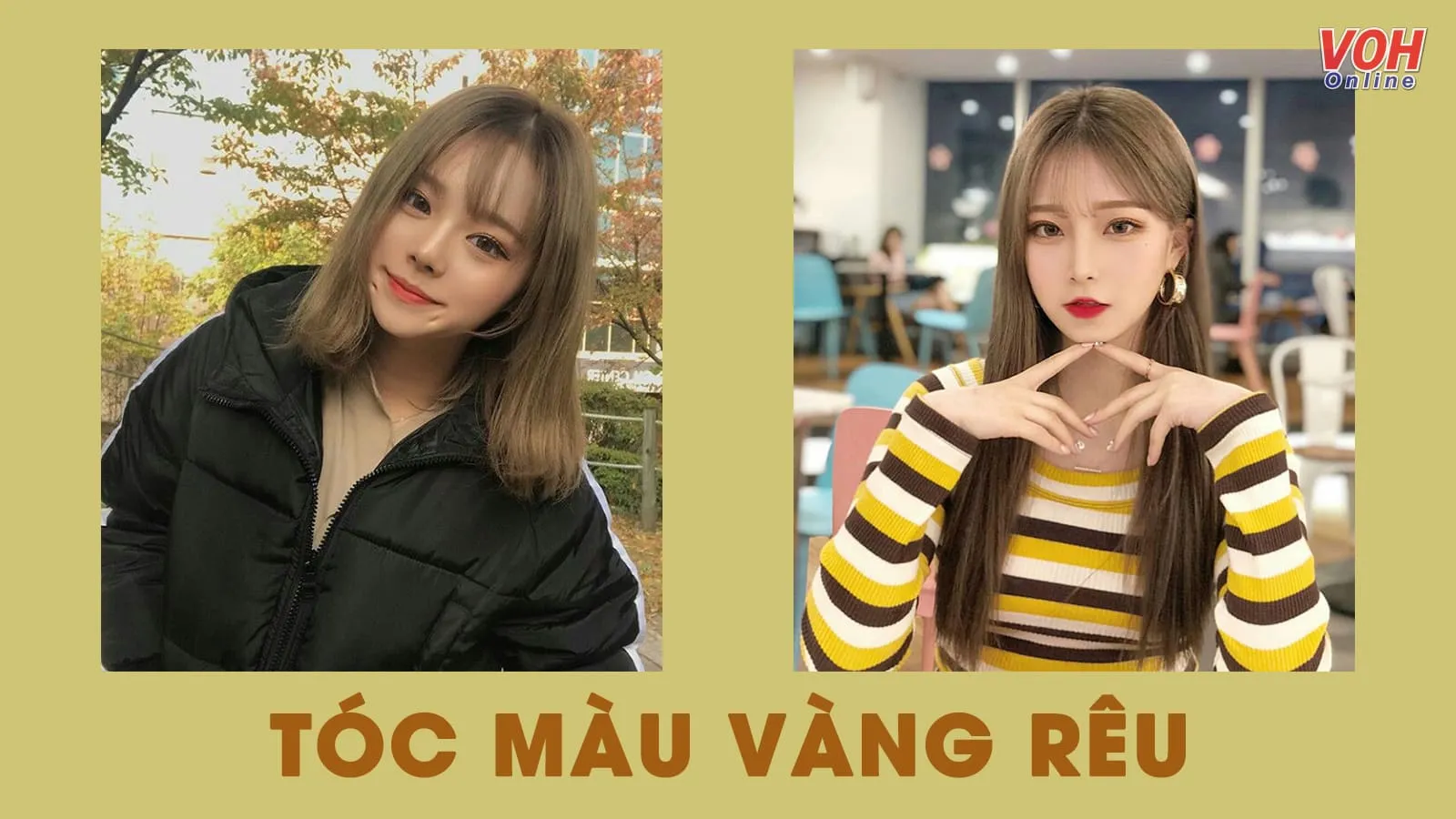 5 kiểu nhuộm tóc màu vàng rêu đẹp xịn cho cô nàng sành điệu