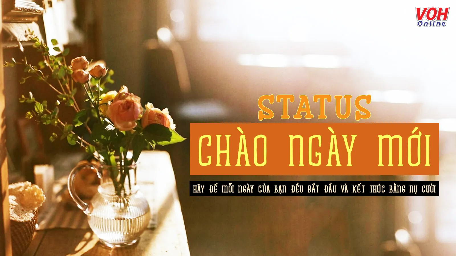 165 status chào ngày mới, stt chào buổi sáng vui vẻ, tràn đầy năng lượng