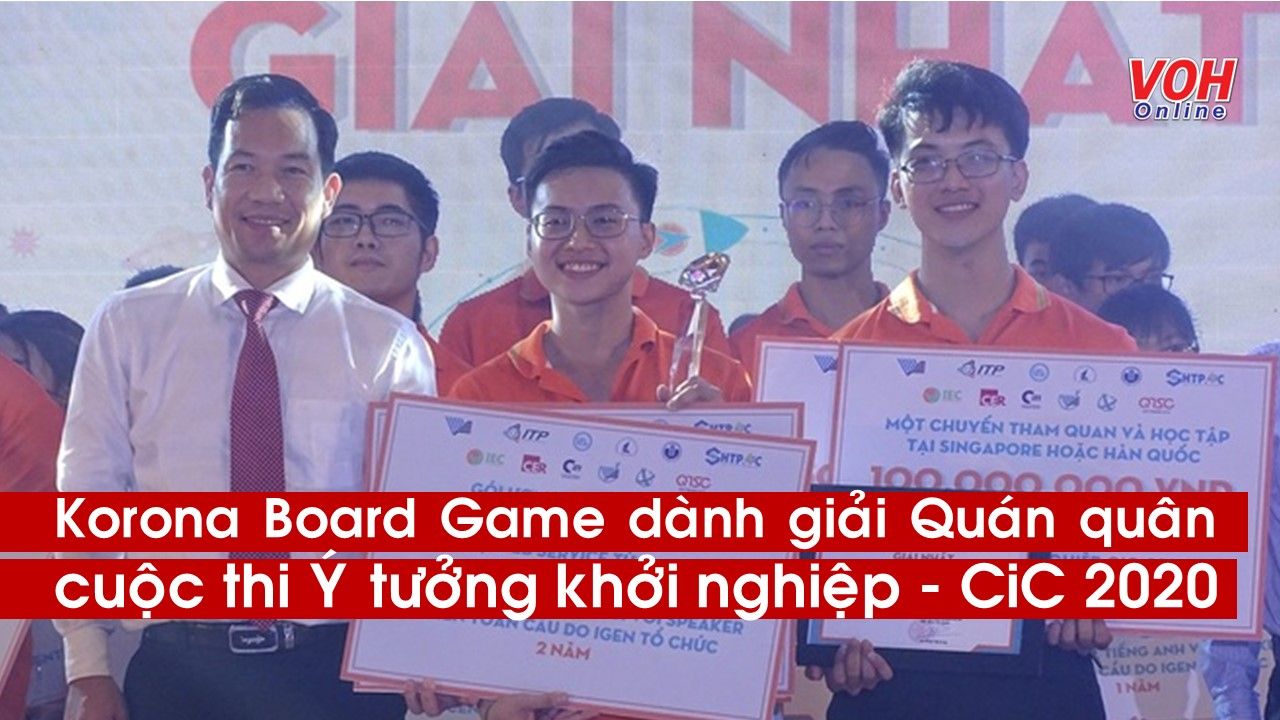 Korona Board Game dành giải Quán quân cuộc thi Ý tưởng khởi nghiệp - CiC 2020