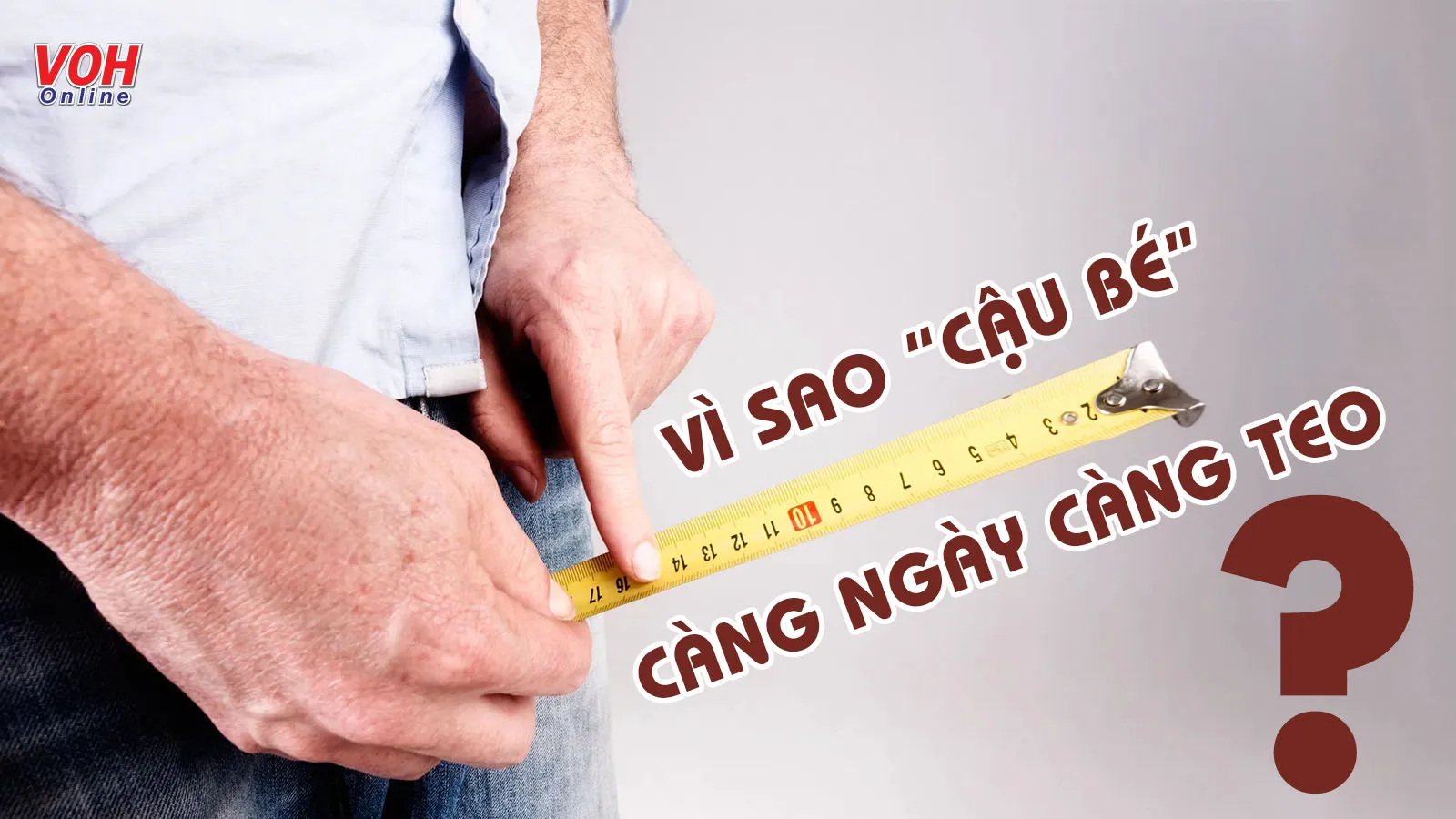 Teo dương vật: Nguyên nhân và cách phòng ngừa