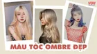 11 màu tóc ombre đẹp xuất sắc để bạn chọn cá tính cho riêng mình