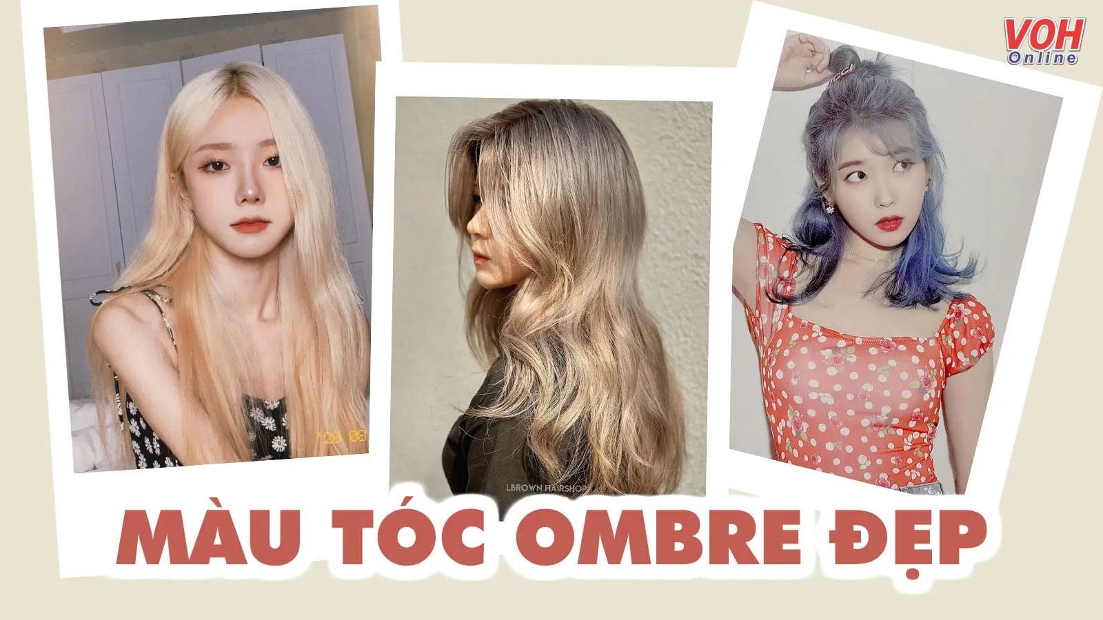 11 màu tóc ombre đẹp xuất sắc để bạn chọn cá tính cho riêng mình