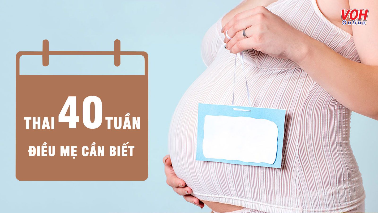 Thai nhi 40 tuần: Chưa có dấu hiệu sinh phải làm sao?