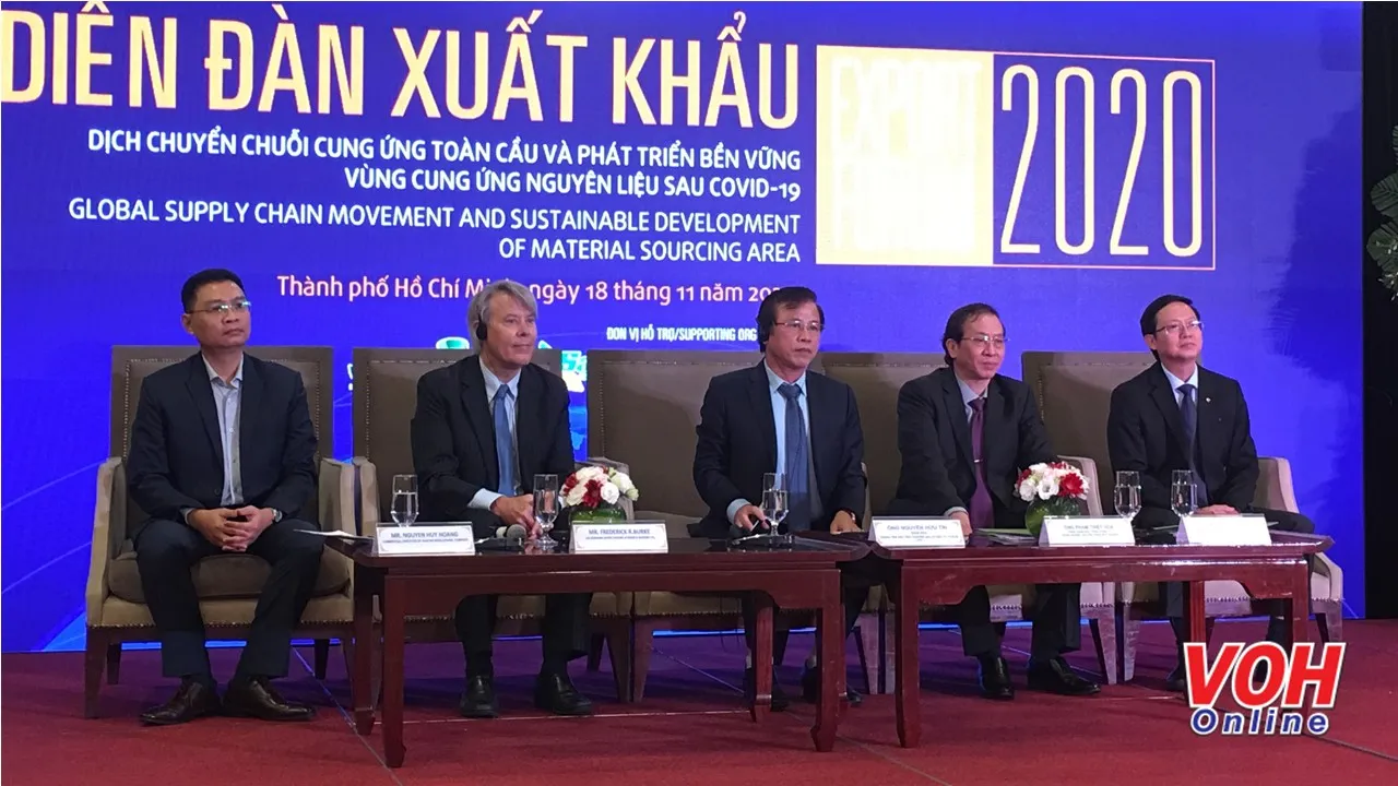 Diễn đàn xuất khẩu 2020: Dịch chuyển chuỗi cung ứng toàn cầu và phát triển bền vững vùng cung ứng nguyên liệu sau Covid-19