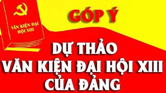 Góp ý dự thảo văn kiện Đại hội Đảng toàn quốc lần thứ XIII: Chú trọng nhiều đến công tác cán bộ