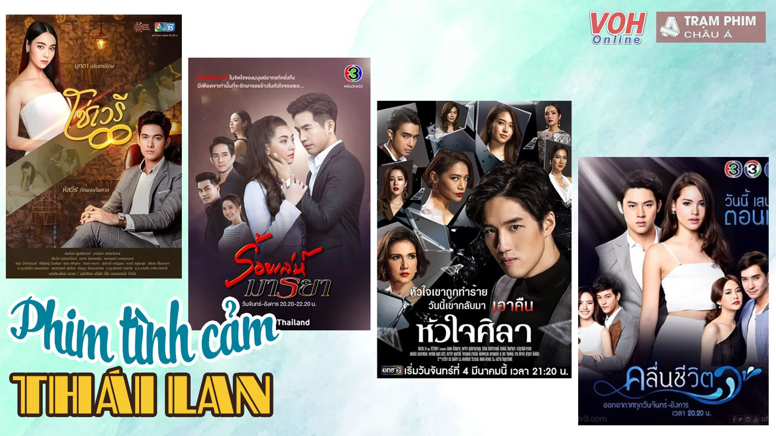 Top 30+ bộ phim tình cảm Thái Lan hay 2023 nhất định phải xem
