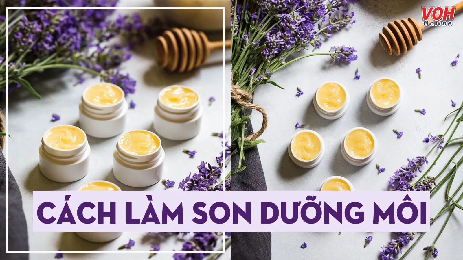 8 cách làm son dưỡng môi tại nhà từ nguyên liệu thiên nhiên