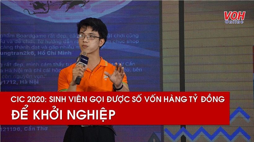 CIC 2020: Sinh viên gọi được số vốn hàng tỷ đồng để khởi nghiệp
