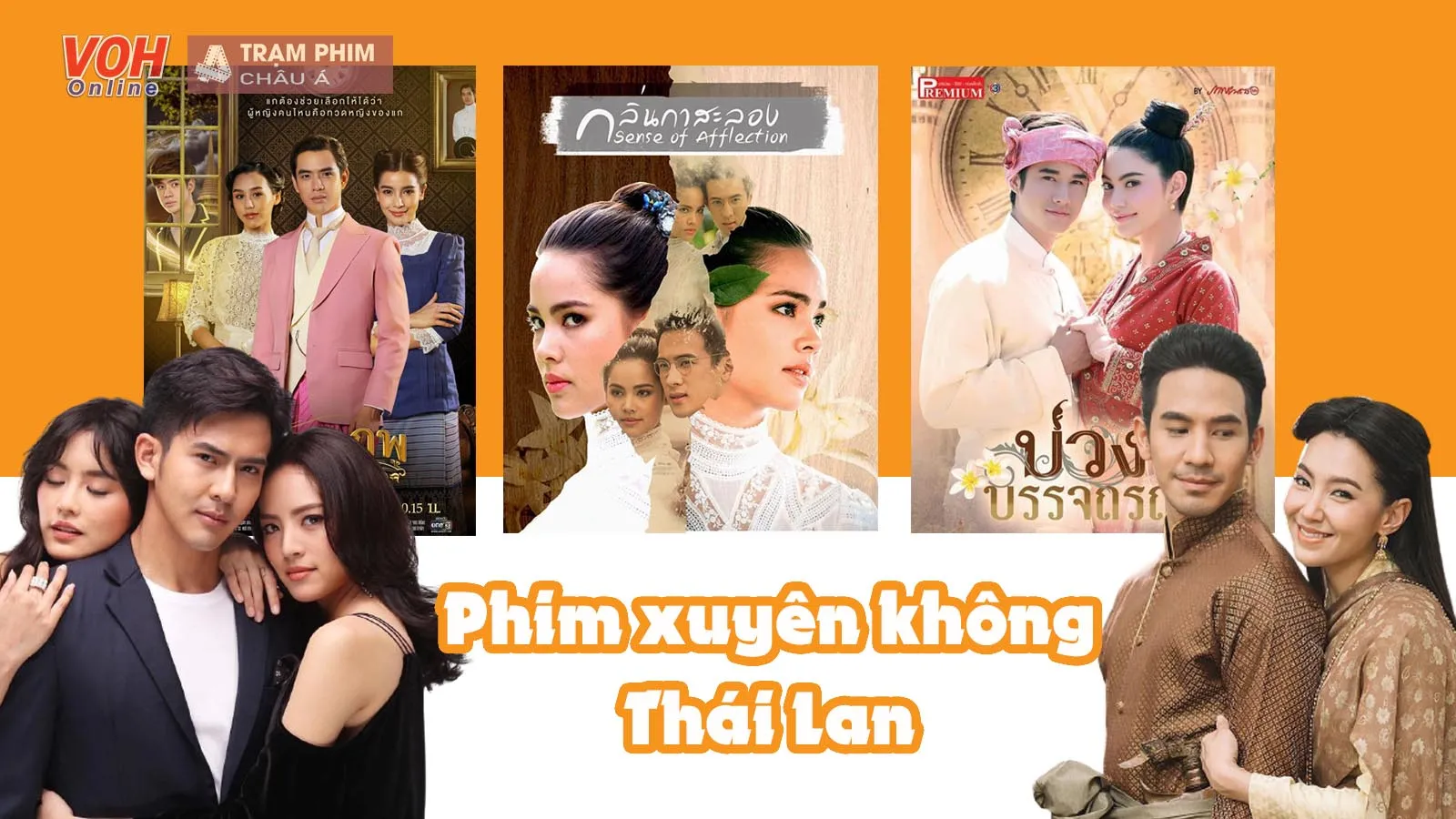 Top 10+ bộ phim xuyên không Thái Lan hay nhất mọi thời đại