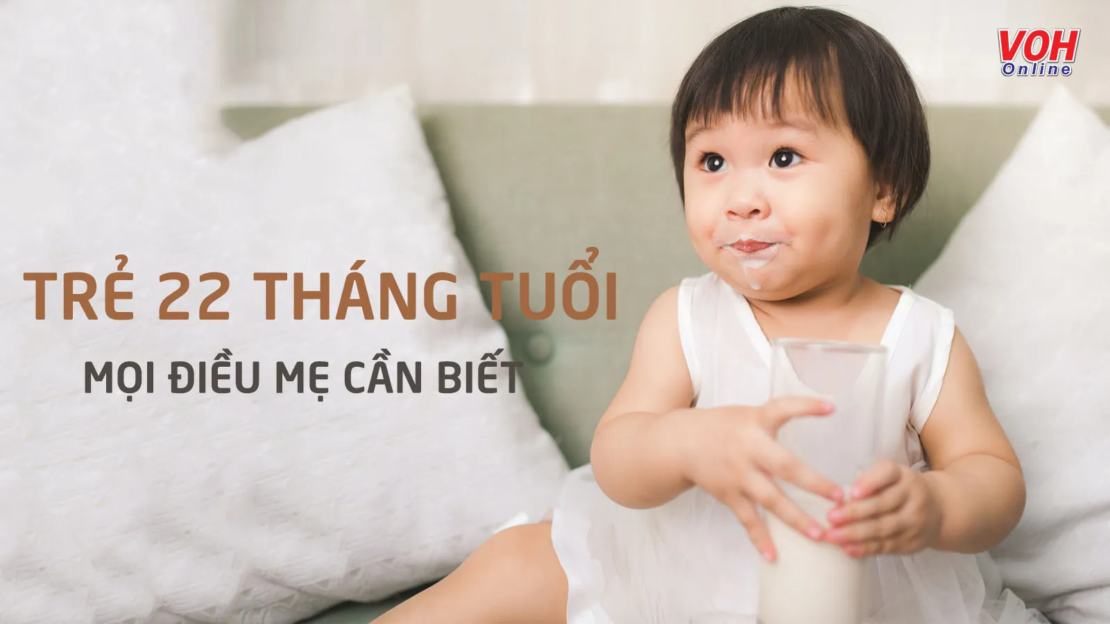 Tất tần tật những điều mẹ cần biết ở trẻ 22 tháng tuổi