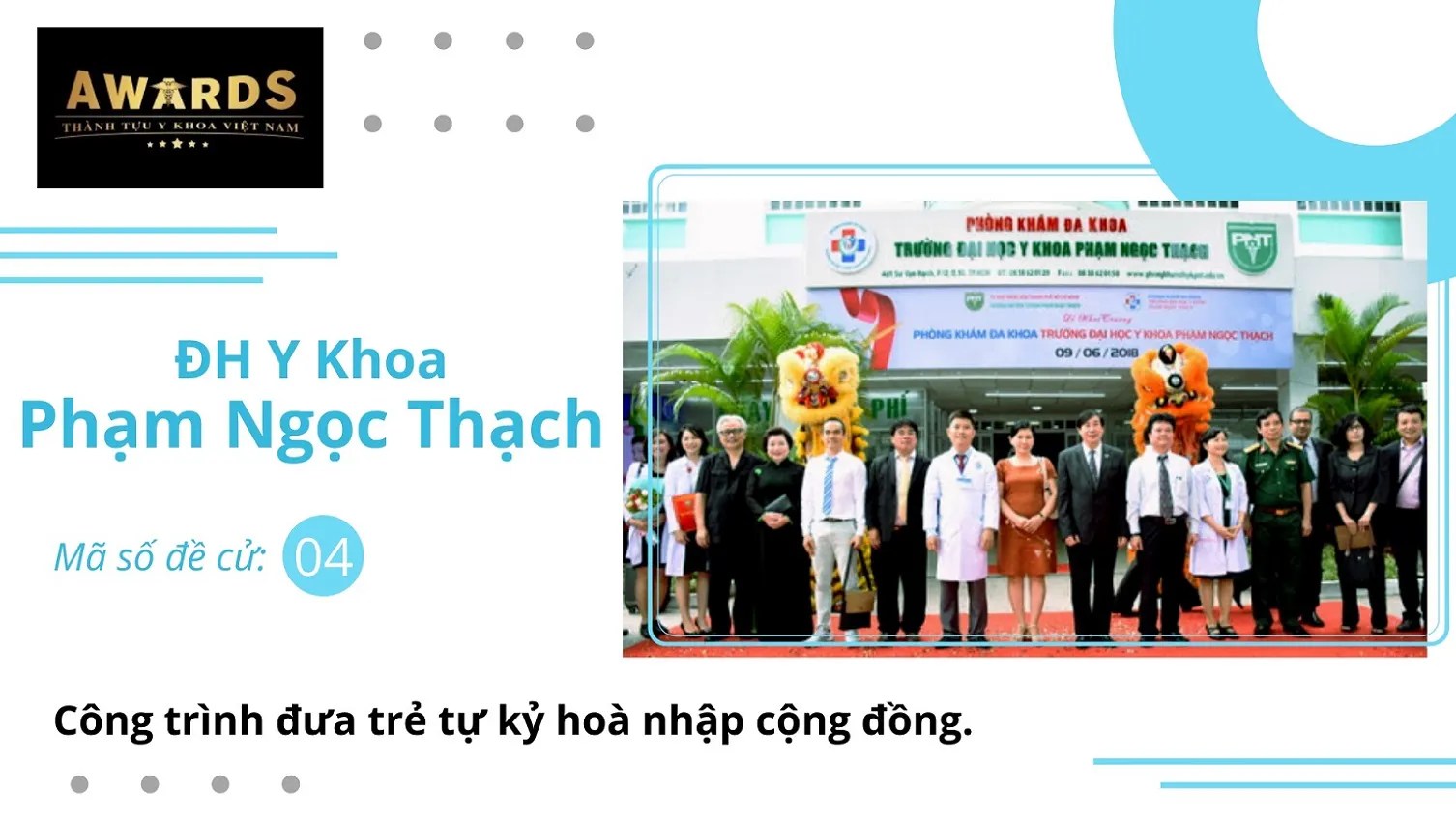 Đưa trẻ tự kỷ hòa nhập cộng đồng- ĐH Y khoa Phạm Ngọc Thạch