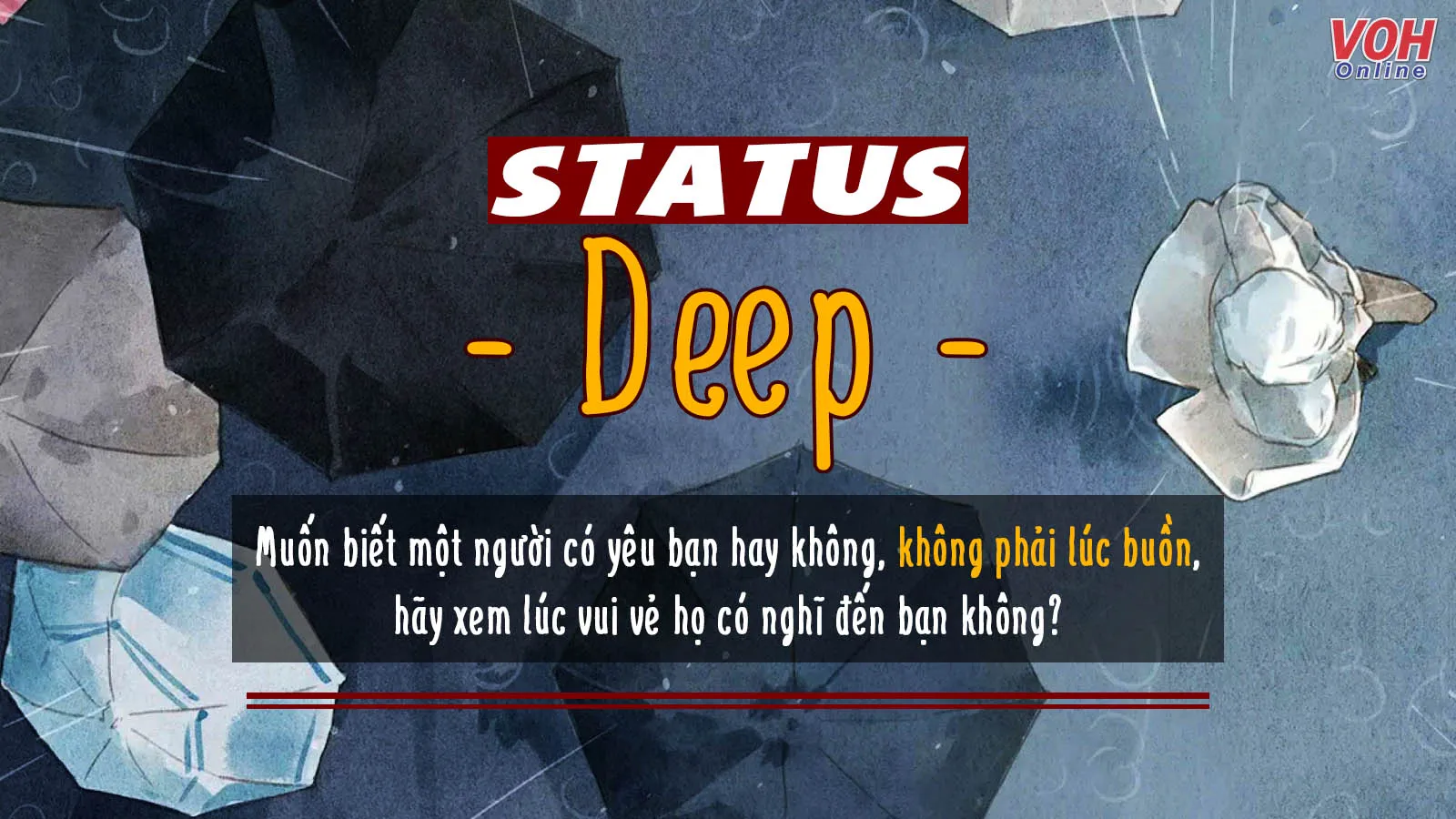 130 stt deep thả thính, cap so deep ngắn về tình yêu, tình bạn và cuộc sống