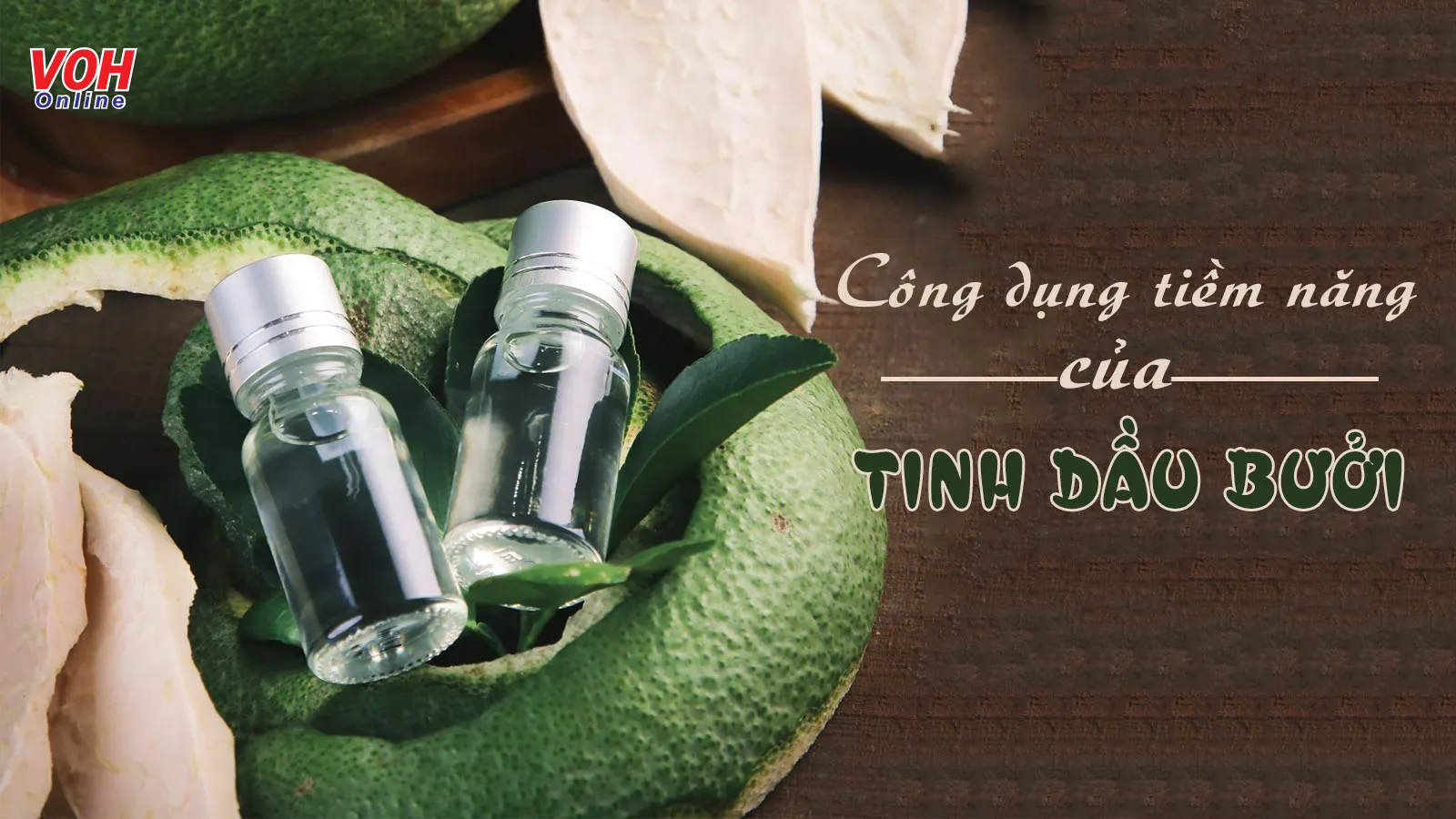 Tinh dầu bưởi có tác dụng gì tốt cho sức khỏe?