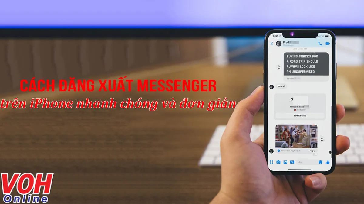 Hướng dẫn cách đăng xuất messenger trên iPhone nhanh chóng và đơn giản