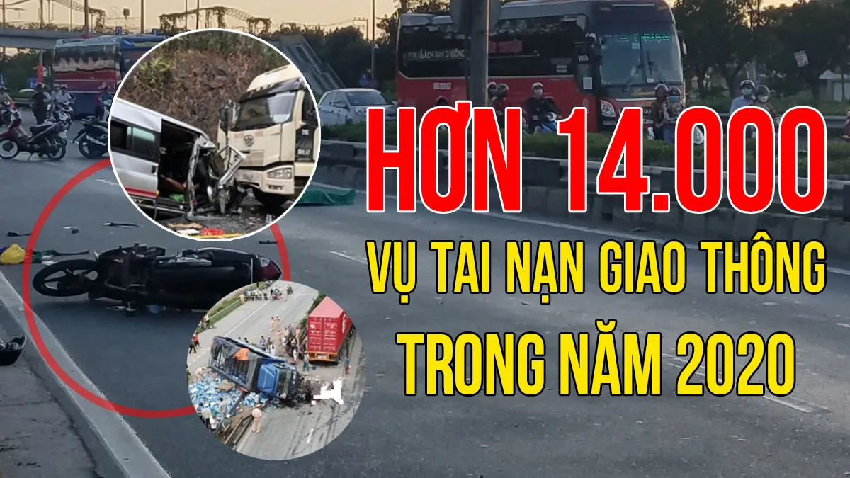 Hơn 14.000 vụ tai nạn giao thông xảy ra trong năm 2020