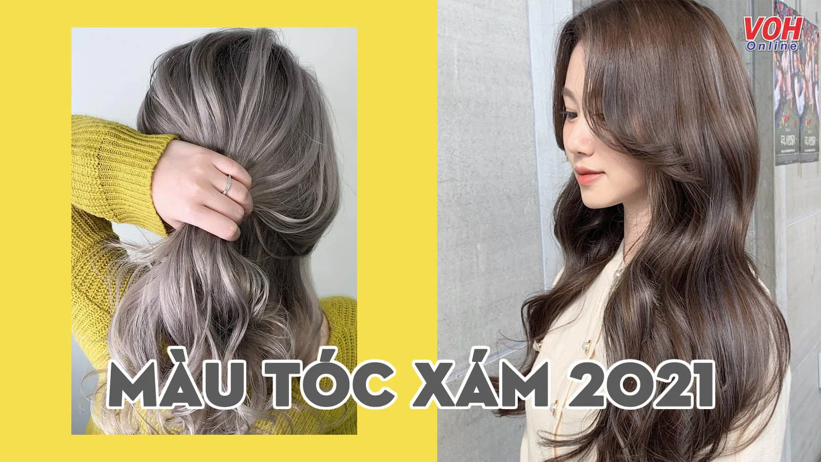 ‘Ghim nhanh’ 6 màu tóc xám đẹp mê hồn lại hợp trend dành cho 2021