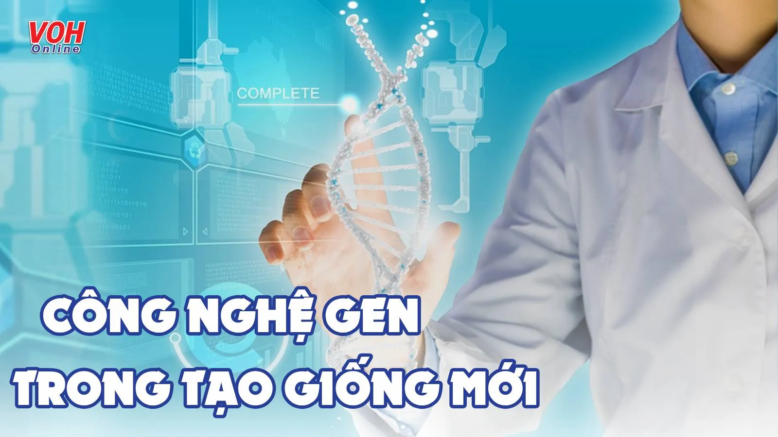 Kĩ thuật tạo giống nhờ công nghệ gen và một số bài tập tham khảo