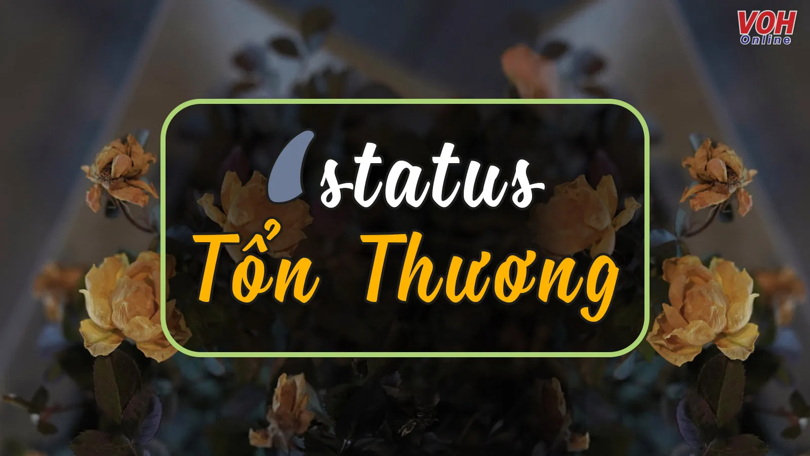 40 status tổn thương đau khổ trong tình yêu và cuộc sống khiến bạn bật khóc