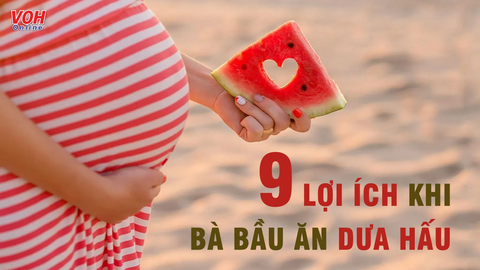 Bà bầu ăn dưa hấu được không?