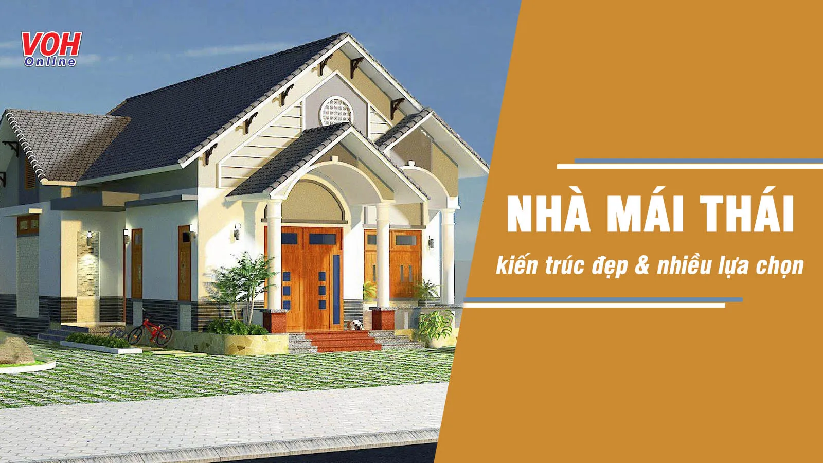 Gợi ý bạn các mẫu nhà mái thái đẹp và thịnh hành nhất hiện nay