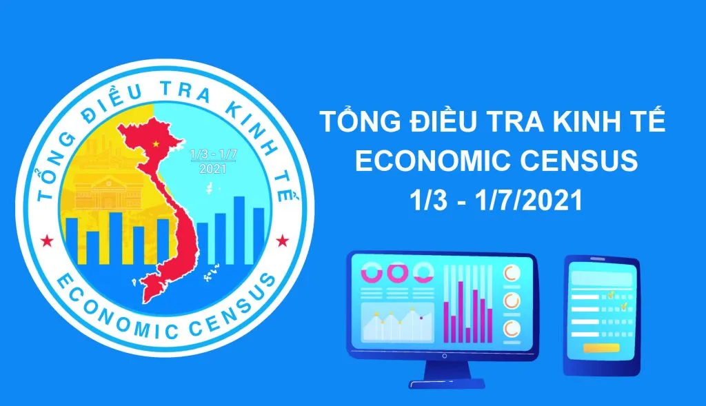 Tiến hành Tổng điều tra kinh tế năm 2021 từ ngày 1/3