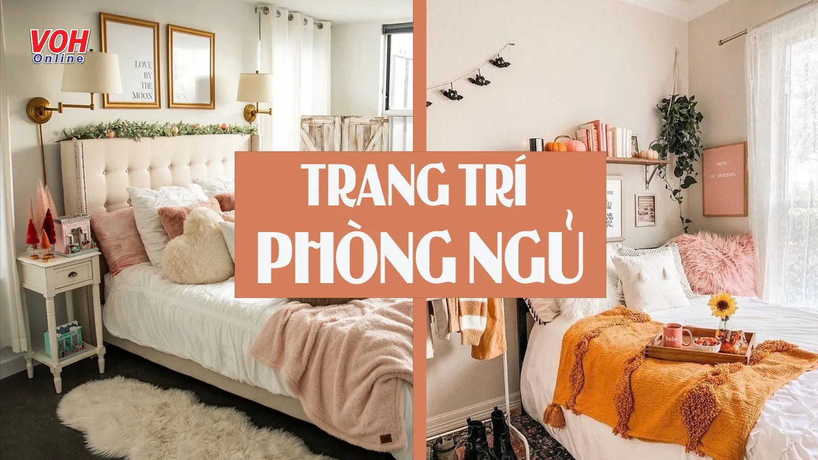 7 cách trang trí phòng ngủ đẹp phổ biến hiện nay