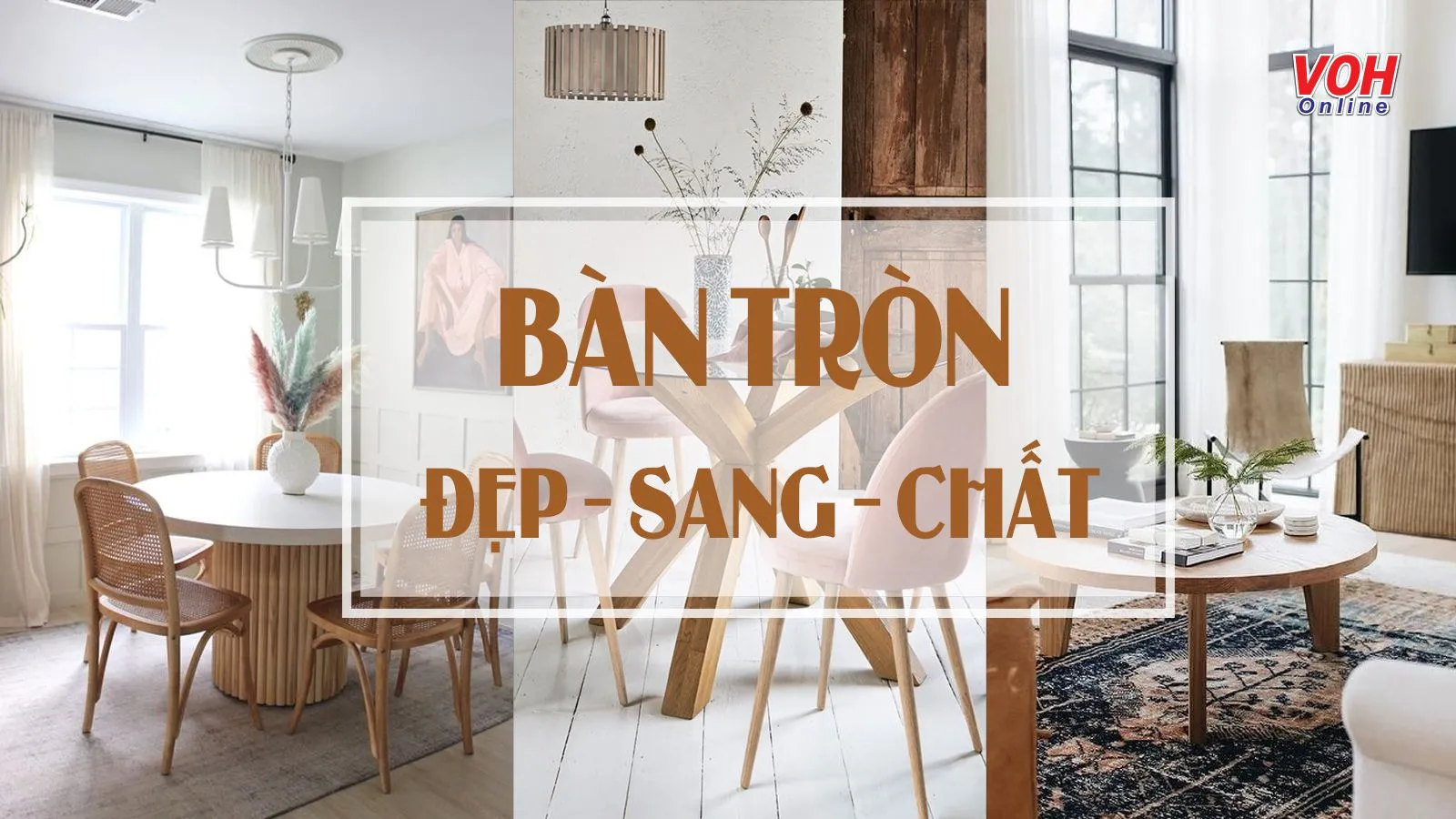 ‘Bộ sưu tập’ 5 mẫu bàn tròn đẹp được ưa chuộng nhất