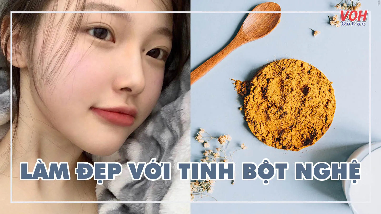 7 lợi ích của việc làm đẹp bằng tinh bột nghệ