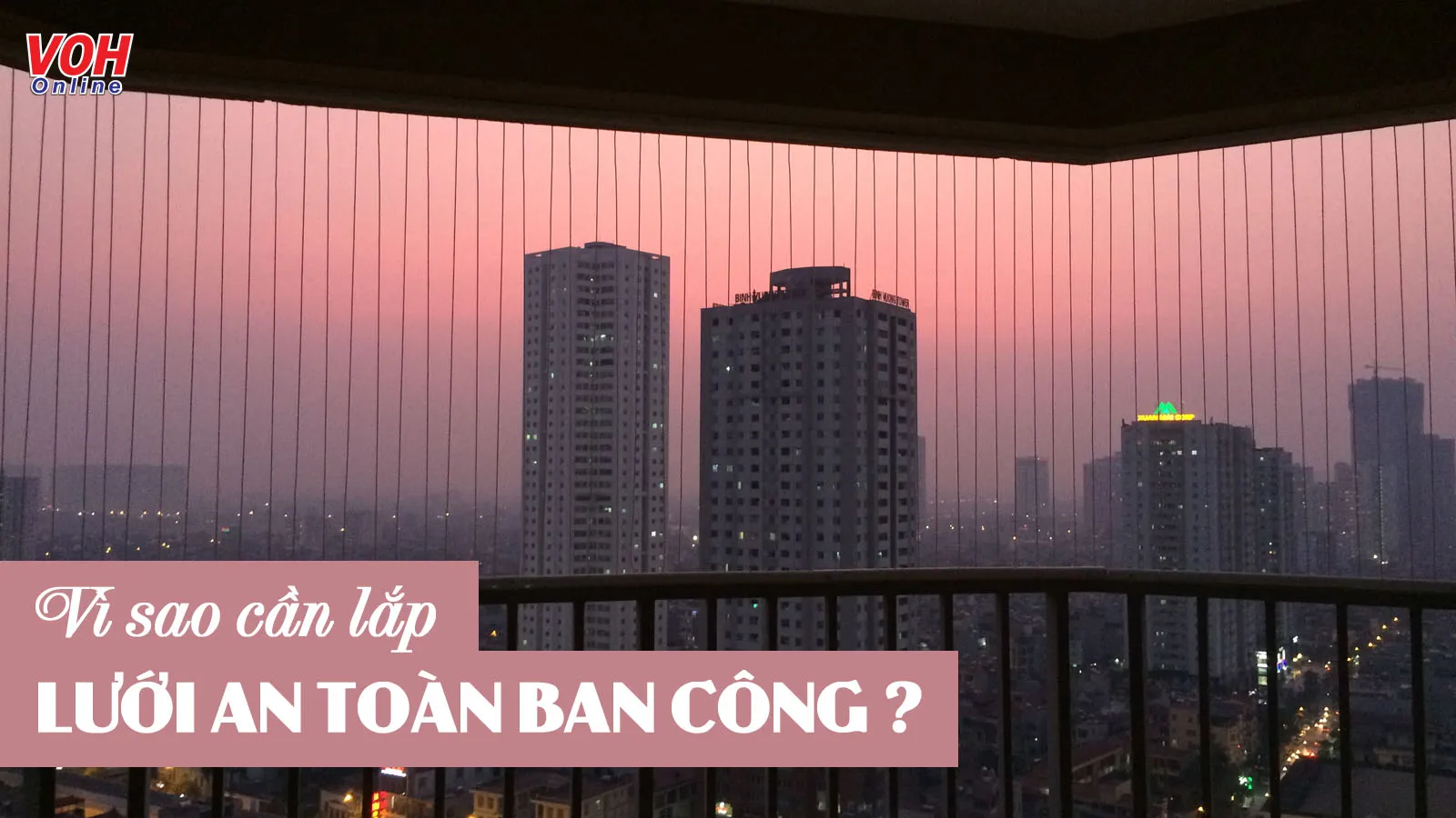 Lưới an toàn ban công là gì và tất tần tật những điều cần biết