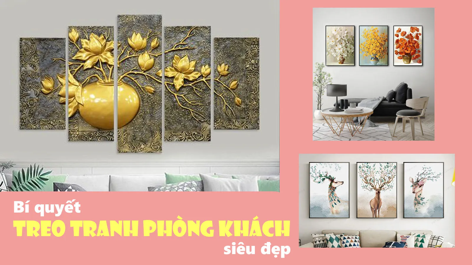 Tham khảo nhiều mẫu tranh treo phòng khách đẹp, hiện đại nhất