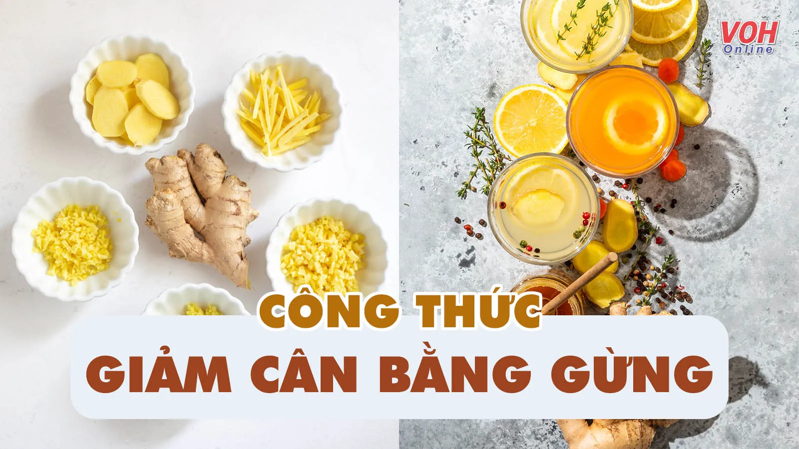 5 cách giảm cân bằng gừng ‘dễ ợt’ giúp bạn có eo thon, dáng đẹp