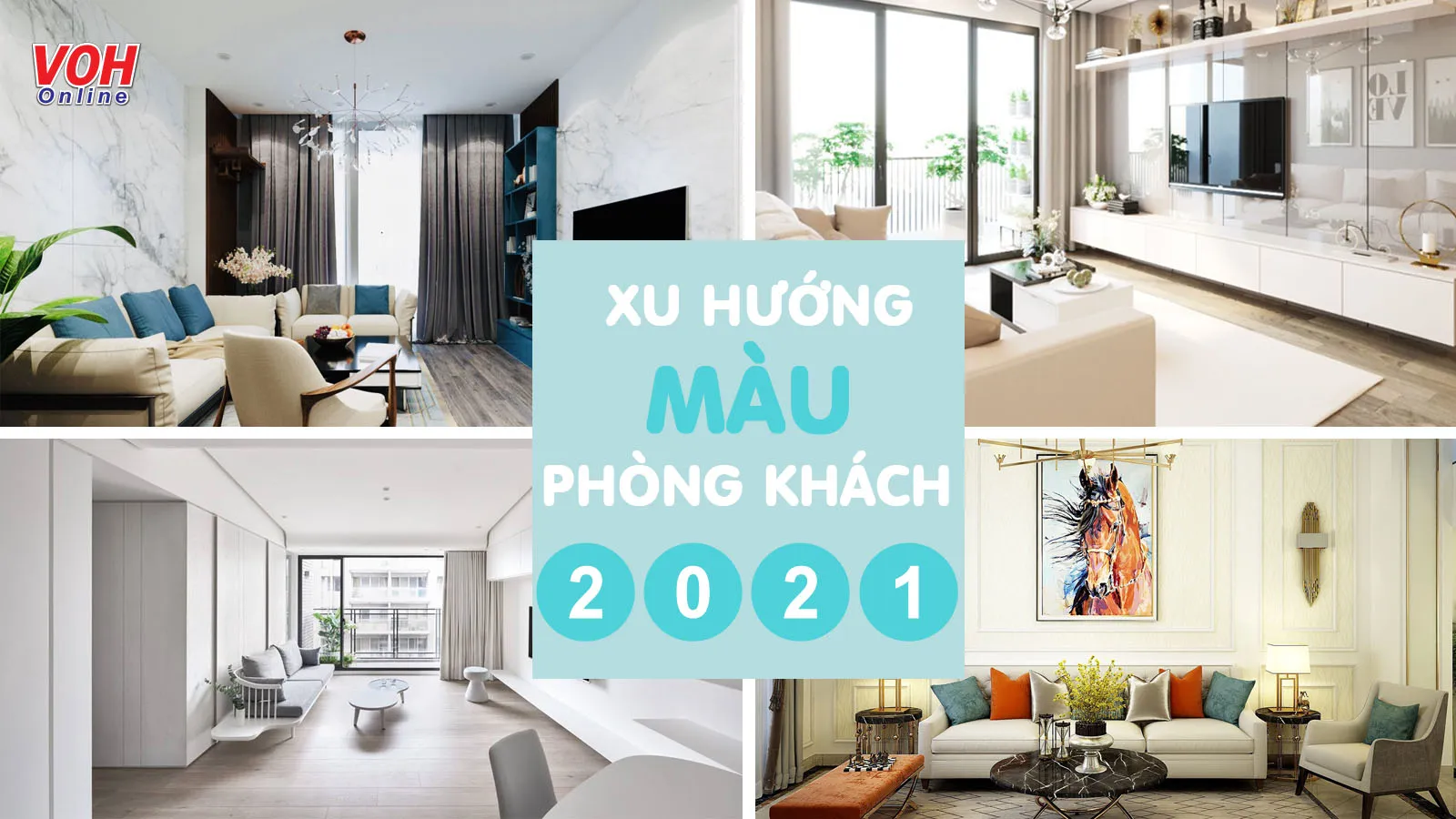 Xu hướng màu mới nhất cho phòng khách năm 2021