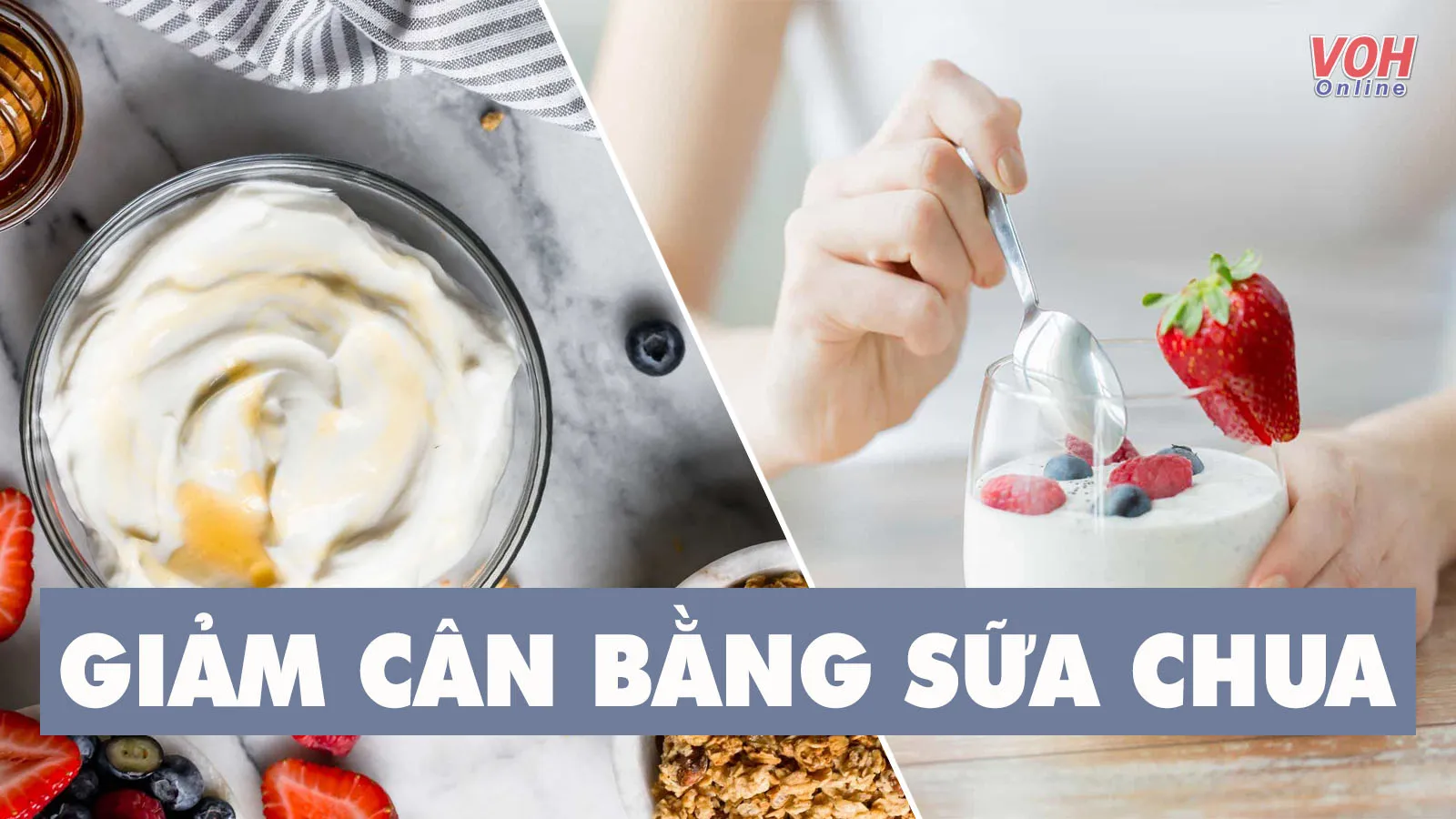 Cách ăn sữa chua giảm cân, tiêu mỡ bụng hiệu quả tại nhà