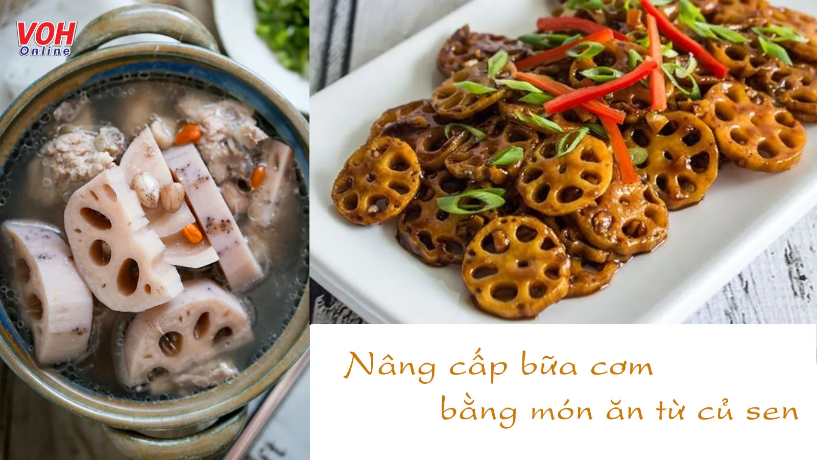 Củ sen nấu món gì ngon? 8 món ăn ngon gây nghiện cả nhà