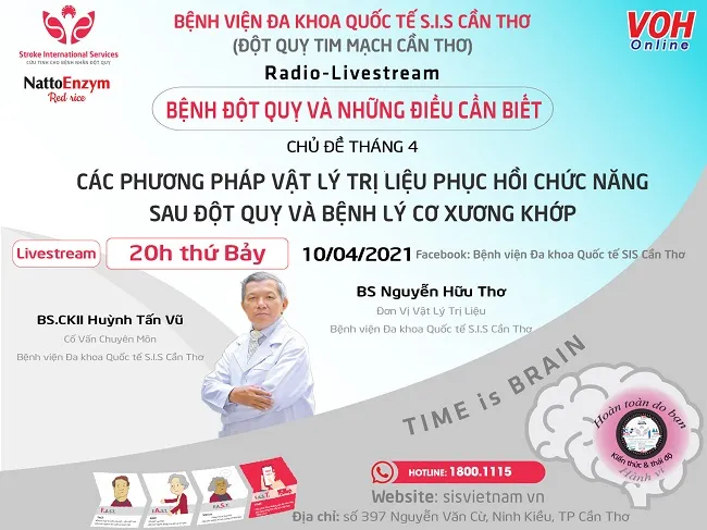 [LIVESTREAM] CÁC PHƯƠNG PHÁP VẬT LÝ TRỊ LIỆU PHỤC HỒI CHỨC NĂNG SAU ĐỘT QUỴ VÀ BỆNH LÝ CƠ XƯƠNG KHỚP