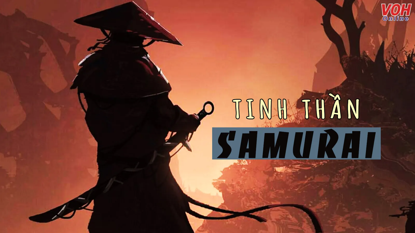 Samurai là gì? Tinh thần samurai - nét đẹp văn hóa Nhật Bản