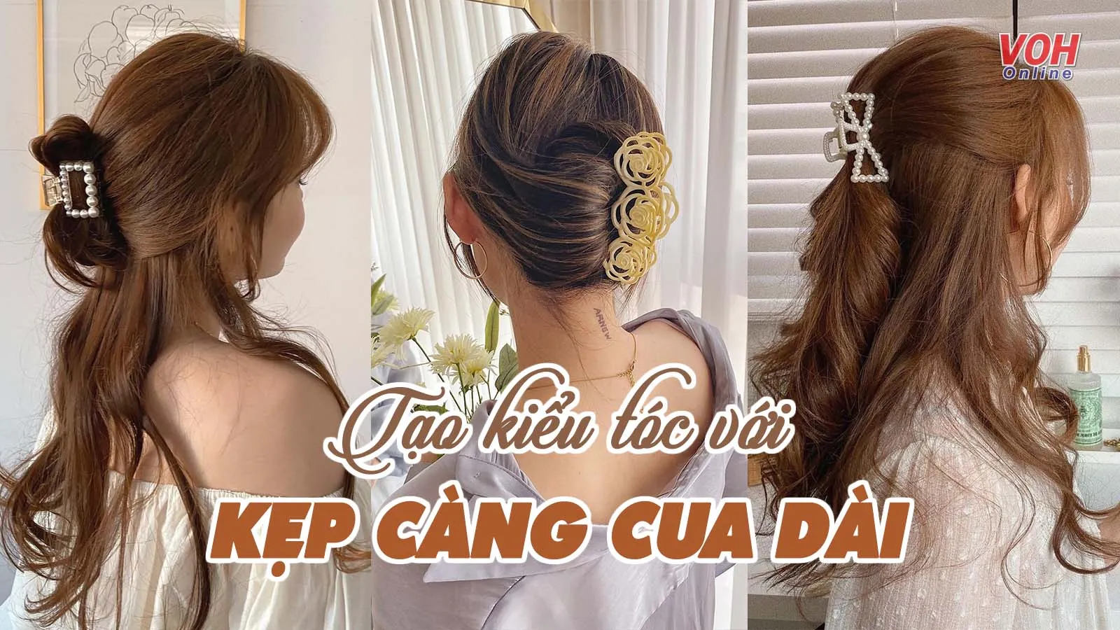 Kẹp tóc dài Hàn Quốc ‘xinh ngất’ và cách tạo kiểu tóc thanh lịch, trendy